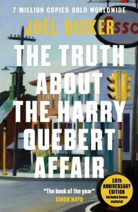 Enlarge image Cover: The Truth About the Harry Quebert Affair - MacLehose Press