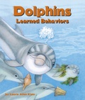 Cover: Dolphins: Learned Behaviors - Arbordale Publishing, LLC