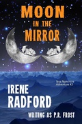 Cover: Moon In The Mirror (Tess Noncoire Adventures, #2) - Bookview Cafe