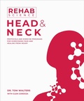 Cover: Rehab Science: Head and Neck - Victory Belt Publishing