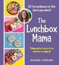 Cover: The Lunchbox Mama - Yellow Pear Press