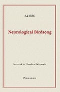 Cover: Neurological Birdsong - Mirabeau Press
