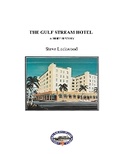 Cover: The Gulf Stream Hotel - Historical Society of Lake Worth