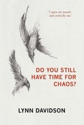 Cover: Do You Still Have Time for Chaos? - Victoria University Press