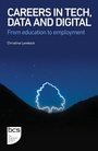 Cover: Careers in Tech, Data and Digital - BCS, The Chartered Institute for IT