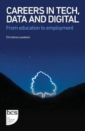 Cover: Careers in Tech, Data and Digital - BCS, The Chartered Institute for IT