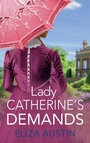 Bild: Lady Catherine's Demands - Boldwood Books Ltd
