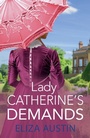 Bild: Lady Catherine's Demands - Boldwood Books Ltd