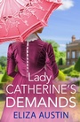 Bild: Lady Catherine's Demands - Boldwood Books Ltd