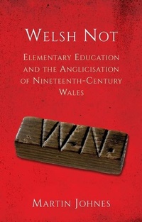 Enlarge image Cover: Welsh Not - University of Wales Press