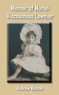Cover: Memoir of Muriel Viscountess Lowther - Grosvenor House Publishing Ltd