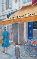 Cover: Bingham Goes to Cannes - Grosvenor House Publishing Ltd
