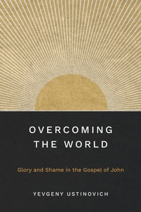 Enlarge image Cover: Overcoming the World - Langham Global Library