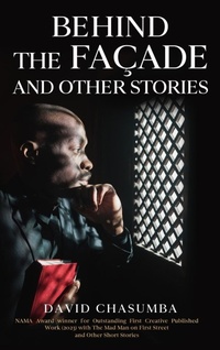 Abbildung von: Behind the Fa?ade and Other Stories - Carnelian Heart Publishing Ltd