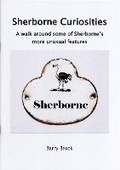 Cover: Sherborne Curiosities - Three Pigeons Press