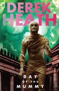 Enlarge image Cover: Day of the Mummy - Pope Lick Press