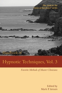 Enlarge image Cover: Handbook of Hypnotic Techniques, Vol. 3 - Denny Creek Press