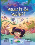 Cover: Would It Be Weird? - Nextcore, LLC