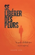 Cover: Se Liberer des peurs - Christ In All Nations, Inc