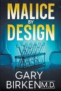 Cover: Malice By Design - Gary Birken
