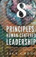 Cover: 8 Principles For Human-Centered Leadership - Indie Books International