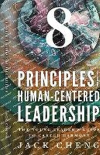 Enlarge image Cover: 8 Principles For Human-Centered Leadership - Indie Books International