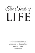 Cover: The Seeds of Life - Leavitt Peak Press