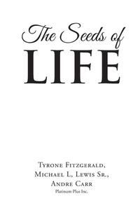 Enlarge image Cover: The Seeds of Life - Leavitt Peak Press