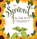 Cover: The Sprout - Haute Books Ink