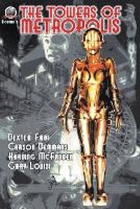 Enlarge image Cover: The Towers of Metropolis Volume 2 - Airship 27 Productions