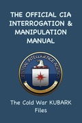Cover: The Official CIA Interrogation & Manipulation Manual - Bigfontbooks