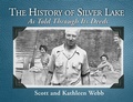 Cover: The History of Silver Lake - GWN Publishing, LLC