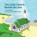 Cover: The Little Church Beside the Sea - Morning Dove Press