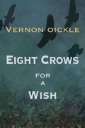 Cover: Eight Crows for a Wish - Moose House Publications