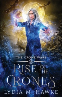 Enlarge image Cover: Rise of the Crones - Michem Publishing