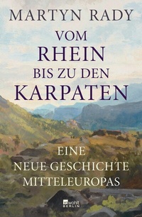 Abbildung von: Vom Rhein bis zu den Karpaten - Rowohlt