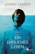 Cover: Ein ehrliches Leben - Rowohlt eBooks