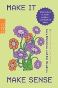 Cover: Make It Make Sense - Rowohlt eBooks