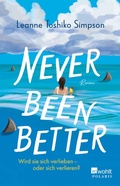 Cover: Never Been Better - Rowohlt