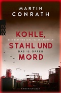 Cover: Kohle, Stahl und Mord: Das 13. Opfer - Rowohlt