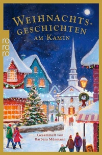Abbildung von: Weihnachtsgeschichten am Kamin 39 - Rowohlt