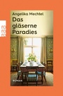 Cover: Das gläserne Paradies - Rowohlt eBooks