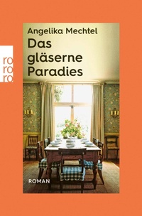 Enlarge image Cover: Das gläserne Paradies - Rowohlt