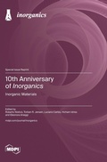 Cover: 10th Anniversary of Inorganics - MDPI AG