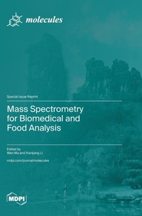 Enlarge image Cover: Mass Spectrometry for Biomedical and Food Analysis - MDPI AG