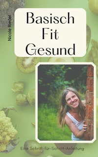 Abbildung von: Basisch Fit Gesund - BoD - Books on Demand