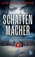 Cover: Schattenmacher - dp DIGITAL PUBLISHERS GmbH