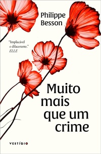 Enlarge image Cover: Muito mais que um crime - VESTíGIO EDITORA