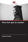 Cover: Plus fort que la couleur - Editions Notre Savoir