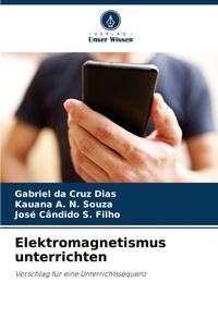 Abbildung von: Elektromagnetismus unterrichten - Verlag Unser Wissen